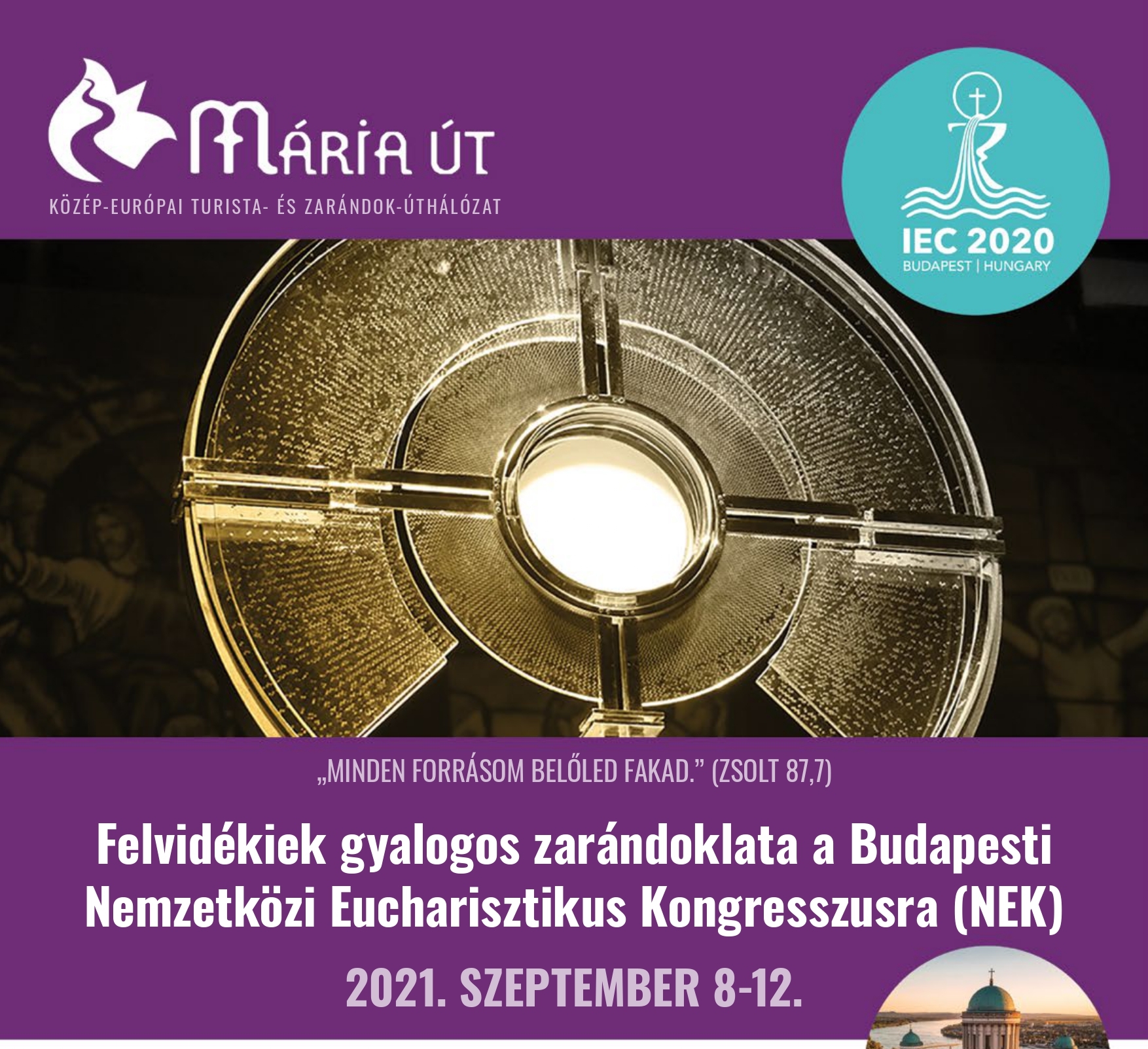 Felvidékiek gyalogos zarándoklata a Budapesti Nemzetközi Eucharisztikus Kongresszusra (NEK)